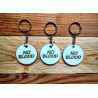Key Chaine NO BLOOD